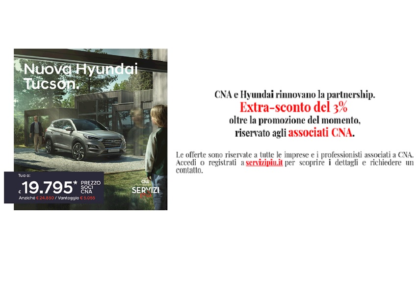 Con CNA ogni associato ha qualcosa in Più!CNA e Hyundai rinnovano la partnership.